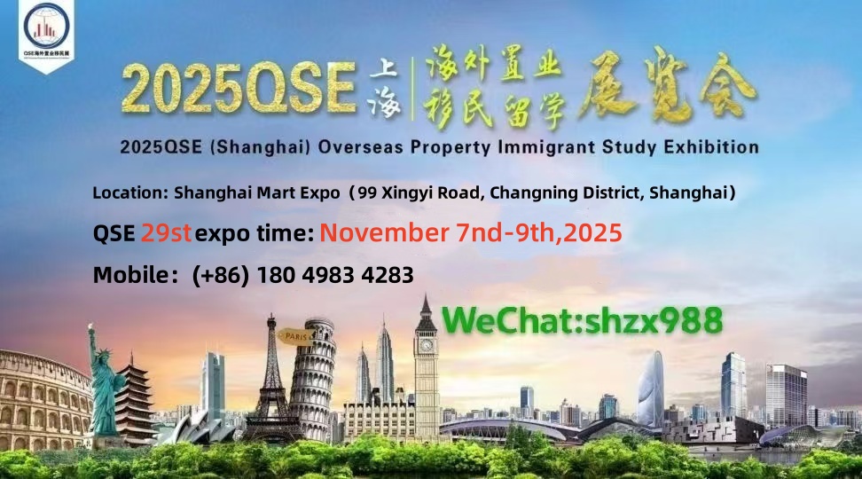 2025 China(Shanghai) 29th International Overseas Property & Investment Immigration Study Abroad Exhibition丨China's Leading International Real Estate Expo and Property Show丨China Property Expo丨LUXURY PROPERTY SHOW丨Global Real Estate Fair丨Real Estate Fair丨Property Expo丨PROPERTY INVESTOR SHOW丨STUDYING ABROAD Real Estate Fair丨Studying Abroad Exhibition丨international property show丨real estate fair exhibition丨property show丨Real Estate Show丨International Property Shows丨Overseas Real Estate Exhibition丨Immigration Study Abroad Exhibition丨Investment Immigration Show丨Investment Immigration Exhibition丨Investment Immigration Expo丨Immigration Show丨Immigration Exhibition丨Immigration Expo丨immigration exhibition丨china real estate exhibition丨Education Expo丨2025 shanghai Study Abroad Exhibition丨Chinese Student Recruitment Fair丨Study Abroad Expo丨2025上海移民展会丨2025上海海外置业展会丨2025上海移民留学展览会丨2025上海海外房产移民留学展会